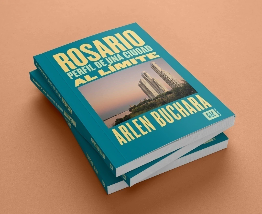 Presentación de «Rosario: perfil de una ciudad al límite»